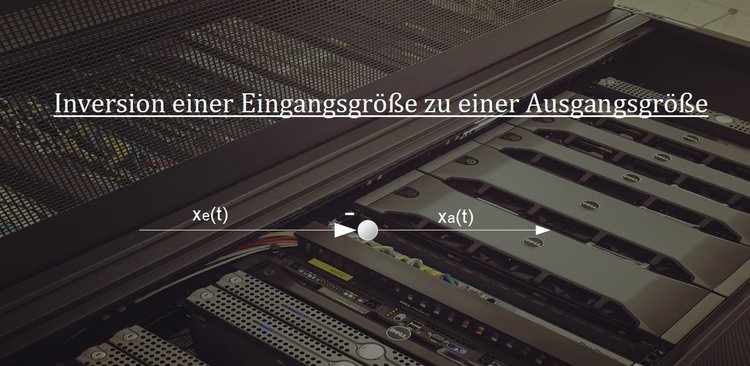 Inversion einer EinganggrÃƒÂ¶ÃƒÂŸe zu einer AusgangsgrÃƒÂ¶ÃƒÂŸe