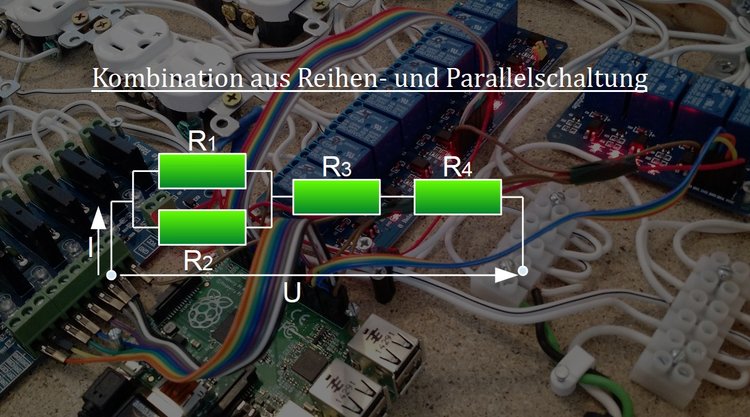 Kombination aus Reihen- und Parallelschaltung