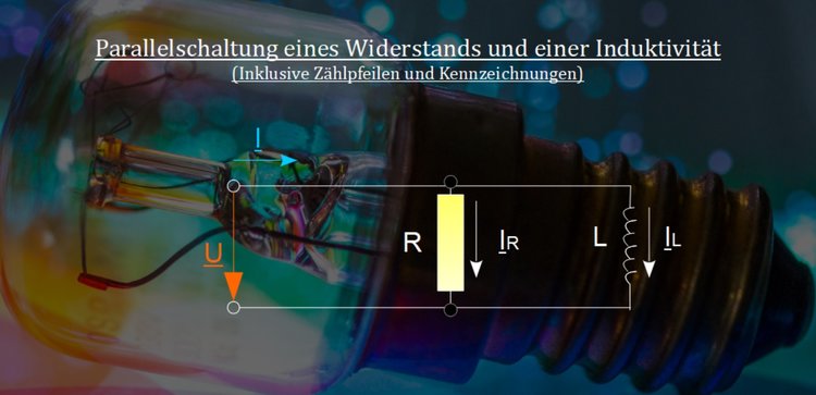 Parallelschaltung eines Widerstandes und einer Induktivitt mit Zhlpfeilen