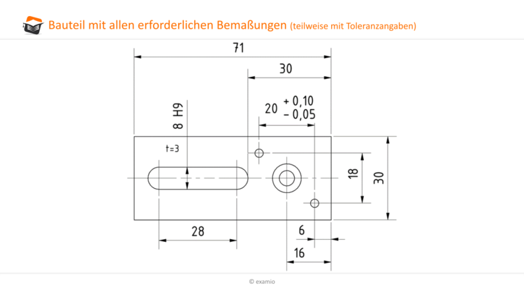 Bauteil mit allen erforderlichen BemaÃƒÂŸungen (teilweise mit Toleranzangaben)